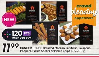 Sobeys Hunger house breaded mozzarella sticks, jalapeño poppers, pickle spears or pickle chips offer