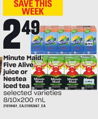 Independent Grocer Minute maid, five alive juice or nestea iced tea, 8/10x200 ml offer