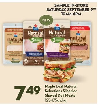 Longo's Maple leaf natural selections sliced or shaved deli meats offer