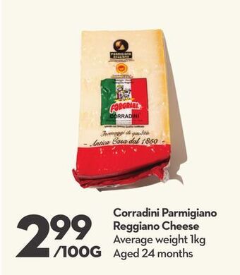 Longo's Corradini parmigiano reggiano cheese offer
