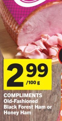 Foodland Compliments old-fashioned black forest ham or honey ham offer