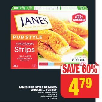 No Frills Janes pub style breaded chicken or turkey, 600/700 g offer