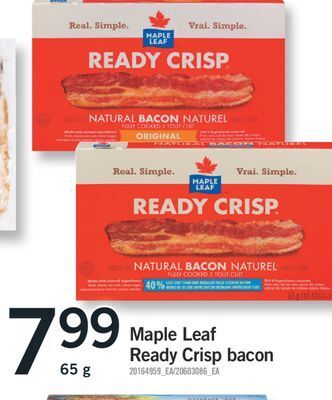 Fortinos Maple leaf ready crisp bacon 65 g offer
