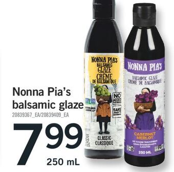 Fortinos Nonna pia's balsamic glaze offer