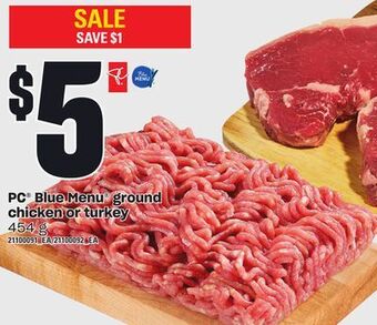 Loblaws Pc blue menu ground chicken or turkey, 454 g offer