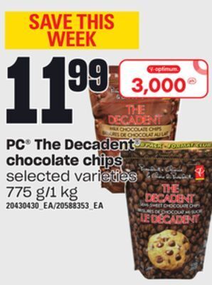 Loblaws Pc the decadent chocolate chips, 775 g/1 kg offer