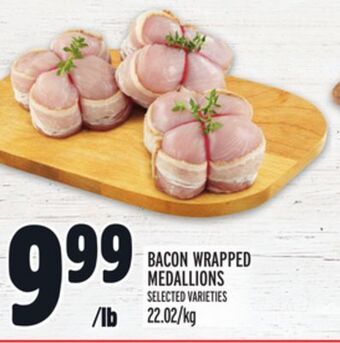 Metro Bacon wrapped medallions offer