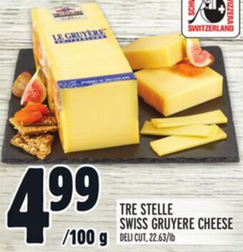 Metro Tre stelle swiss gruyere cheese offer