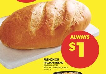 Real Canadian Superstore French or italian bread, 450 g offer