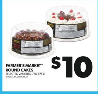 Real Canadian Superstore Farmer's market round cakes, 750-875 g offer