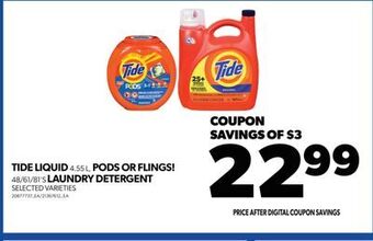 Real Canadian Superstore Tide liquid 4.55 l, pods or flings! 48/61/81's laundry detergent offer