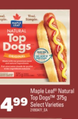 Real Canadian Superstore Maple leaf natural top dogs , 375g offer