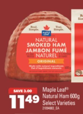 Real Canadian Superstore Maple leaf natural ham, 600g offer