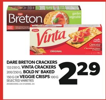 Real Canadian Superstore Dare breton crackers, 132-250 g, vinta crackers, 200/250 g, bold n' baked, 150 g or veggie crisps, 100 g offer