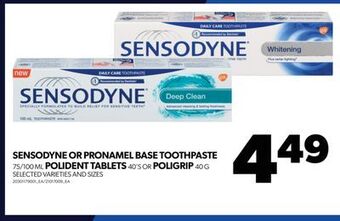 Real Canadian Superstore Sensodyne or pronamel base toothpaste, 75/100 ml polident tablets, 40's or poligrip, 40 g offer