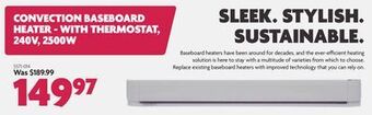 Home Hardware Convection baseboard heater - with thermostat, 240v, 2500w offer