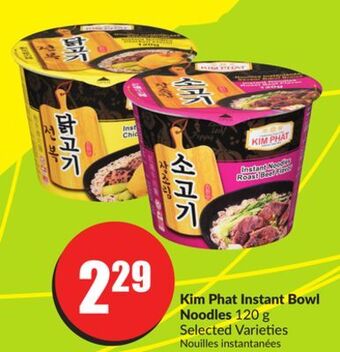 Chalo FreshCo Kim phat instant bowl noodles 120 g selected varieties offer