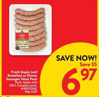 Walmart Fresh maple leaf breakfast or dinner sausages value pack offer