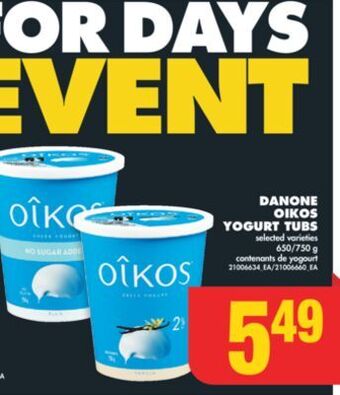 No Frills Danone oikos yogurt tubs, 650/750 g offer