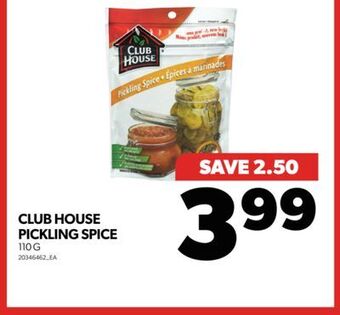 Real Canadian Superstore Club house pickling spice, 110 g offer