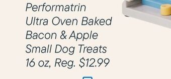 Petvalu Performatrin ultra oven baked bacon & apple small dog treats offer