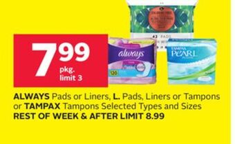 Rexall Always pads or liners, l. pads, liners or tampons or tampax tampons offer