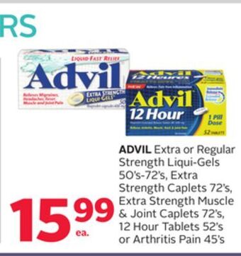 Rexall Advil extra or regular strength liqui-gels 50' s-72' s, extra strength caplets 72' s, extra strength muscle & joint caplets 7 offer