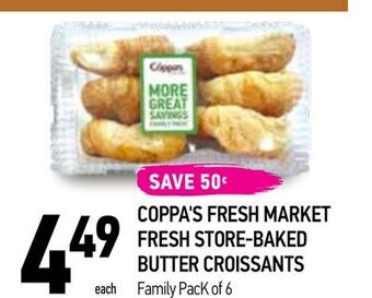 Coppa's Fresh Market Coppa's fresh market fresh store-baked butter croissants offer
