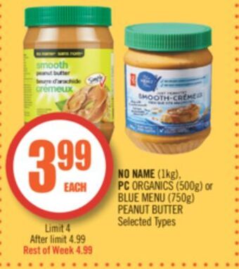 Shoppers Drug Mart No name (1kg), pc organics (500g) or blue menu (750g) peanut butter offer