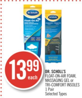 Shoppers Drug Mart Dr. scholl's float-on-air foam, massaging gel or tri-comfort insoles 1 pair offer