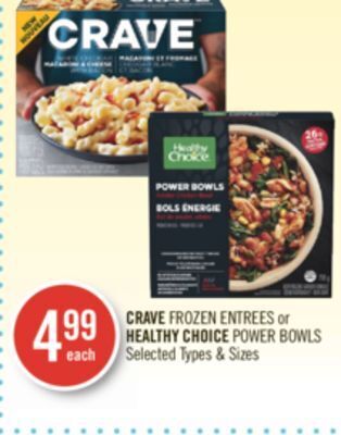 Shoppers Drug Mart Crave frozen entrees or healthy choice power bowls offer