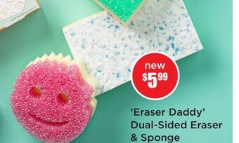 Kitchen Stuff Plus ' eraser daddy' dual-sided eraser & sponge offer