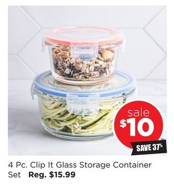 Kitchen Stuff Plus 4 pc. clip it glass storage container set offer