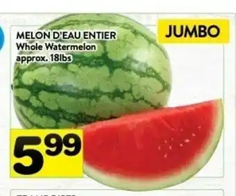 Supermarché PA Melon D'eau Entier Whole Watermelon offer