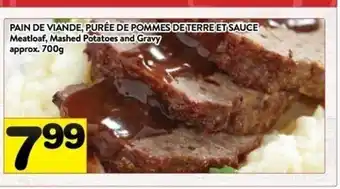 Supermarché PA Meatloaf,Mashed Potatoes And Gravy offer