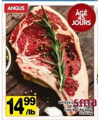 Supermarché PA Fresh Beef Rib Steaks offer