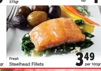 Quality Foods Steelhead Fillets offer