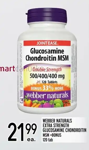 Metro Webber Naturals Extra Strength Clucosamine ChonroitIn offer
