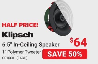 Visions Electronics Klipsch 6.5 in-ceiling speaker offer