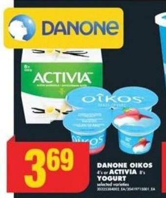 No Frills DANONE OIKOS or ACTIVIA YOGURT offer