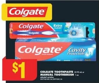 No Frills COLGATE TOOTHPASTE or MANUAL TOOTHBRUSH offer