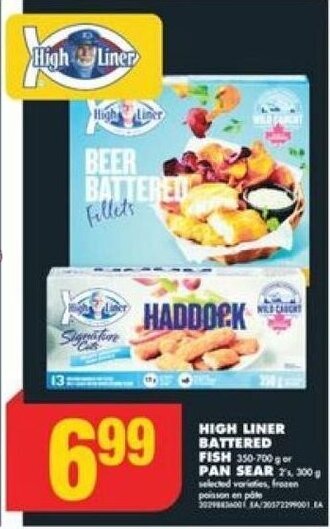 No Frills HIGH LINER BATTERED FISH 350-700 g or PAN SEAR 300 g offer