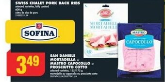 No Frills SAN DANIELE MORTADELLA or MASTRO CAPOCOLLO or PROSCIUTTO COTTO 125/175 g offer