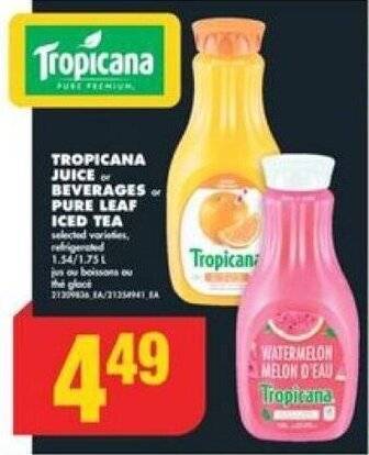 No Frills TROPICANA JUICE or BEVERAGES or PURE LEAF ICED TEA 1,54/1,75 L offer
