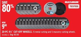 Canadian Tire Maximum 20-pc 4 1⁄2 cut-off wheels offer