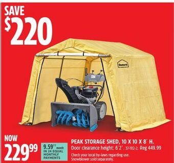 Canadian Tire Weatherfast peak storage shed, 10 x 10 x 8' h offer
