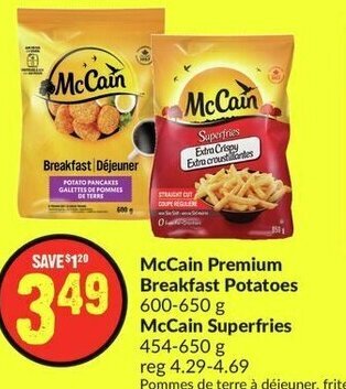 FreshCo McCain Premium Breakfast Potatoes 600-650 g McCain Superfries 454-650 g offer