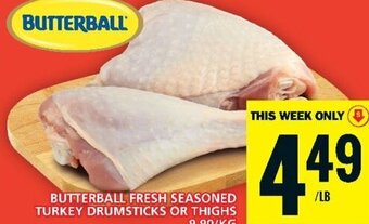 Food Basics BUTTERBALL FRESH SEASONED TURKEY DRUMSTICKS OR THIGHS offer