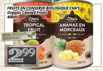 Supermarché PA Fruits en conserve biologique cha's organic canned fruits offer