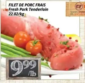 Supermarché PA Filet de porc frais fresh pork tenderloin offer